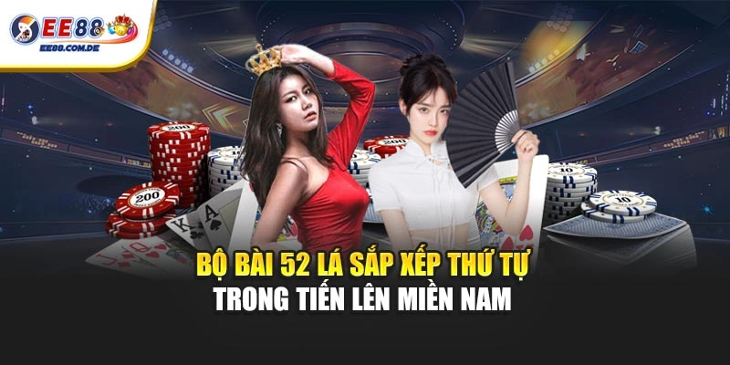 Bộ bài 52 lá sắp xếp thứ tự trong tiến lên miền nam Bộ bài 52 lá sắp xếp thứ tự trong tiến lên miền nam